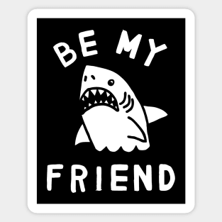 Be My Friend Sticker